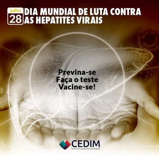 Dia Mundial de Luta contra Hepatites Virais Dia Mundial de Luta contra Hepatites Virais